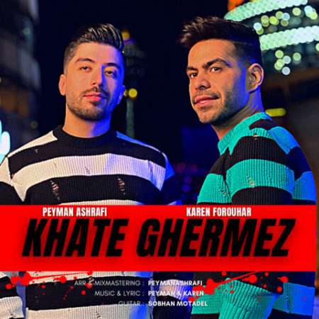 Peyman Ashrafi – Khate Ghermez (Ft Karen Forouhar)